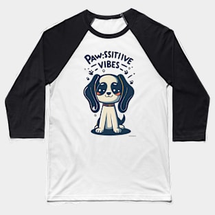 Paws-itive Vibes Animal Pun Baseball T-Shirt